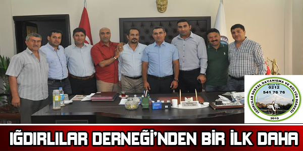 IĞDIRLILAR DERNEĞİ'NDEN BİR İLK DAHA