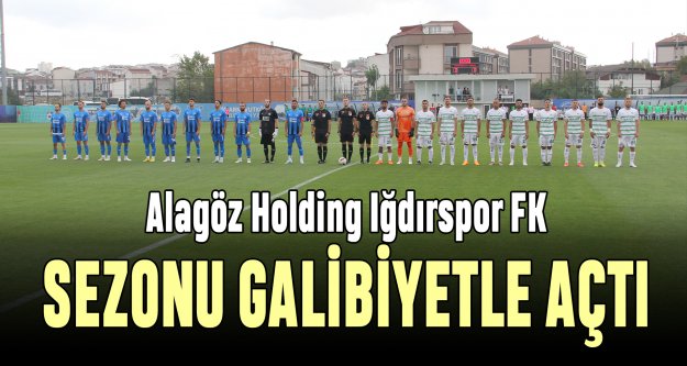 Alagöz Holding Iğdırspor FK sezona galibiyetle başladı