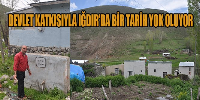 DEVLET KATKISIYLA IĞDIR'DA BİR TARİH YOK OLUYOR