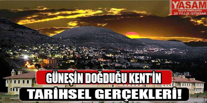 Güneşin doğduğu kent olarak zihinlerin tacı olan Iğdır'ın tarihsel gerçekleri!