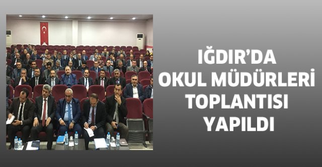 Iğdır'da okul müdürleri toplantısı yapıldı