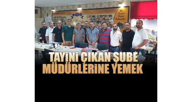 Tayini Çıkan Şube Müdürlerine Yemek