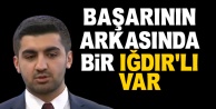 Başarının arkasında bir Iğdırlı var