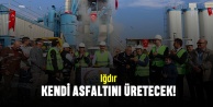 Iğdır kendi asfaltını üretecek!