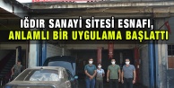 Iğdır Sanayi Sitesi Esnafı, Anlamlı Bir Uygulama Başlattı.