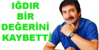Iğdır bir değerini kaybetti
