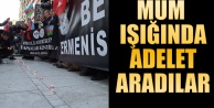 Mum Işığında Adelet Aradılar