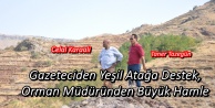 Orman Müdüründen Büyük Hamle