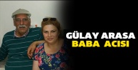 GÜLAY ARASA BABA ACISI