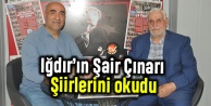 Iğdır'ın Çınarı şiirleri ile memleketini anlattı