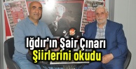 Iğdır'ın Çınarı şiirleri ile memleketini anlattı