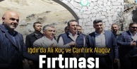 Iğdır'da Ali Koç ve Cantürk Alagöz fırtınası