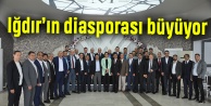 Iğdır'ın diasporası büyüyor