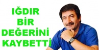 Iğdır bir değerini kaybetti