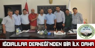 IĞDIRLILAR DERNEĞİ'NİN IĞDIR ÇIKARMASI HALA DİLLERDE!..