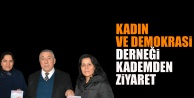 Kadın Ve Demokrasi Derneği (Kadem) Den Ziyaret