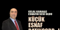 KÜÇÜK ESNAF BATIYOORR…!