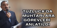 Tuzluca'da Muhtarlara görevleri ve yetkileri anlatıldı