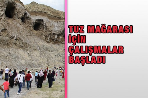 Tuz Mağarası İçin Çalışmalar Başladı