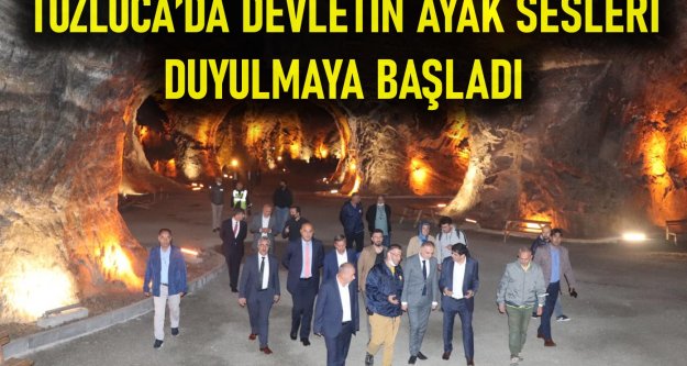 Tuzluca'da devletin ayak sesleri duyulmaya başladı