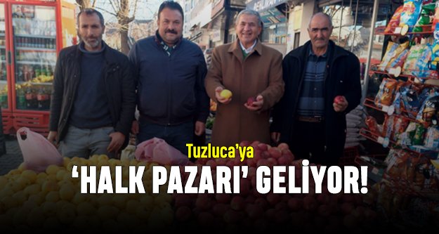 Tuzluca'ya ‘Halk Pazarı' geliyor!